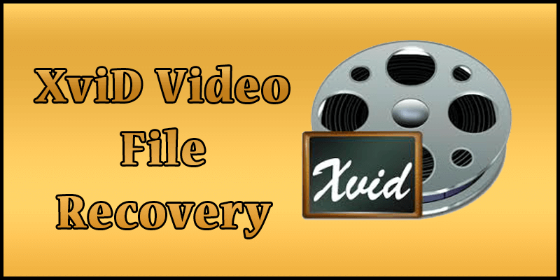 XviD Video File Recovery - Restore Deleted/Lost XviD Video Files Easily