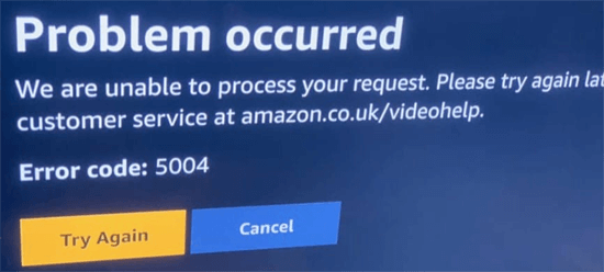 Amazon prime error code 5004